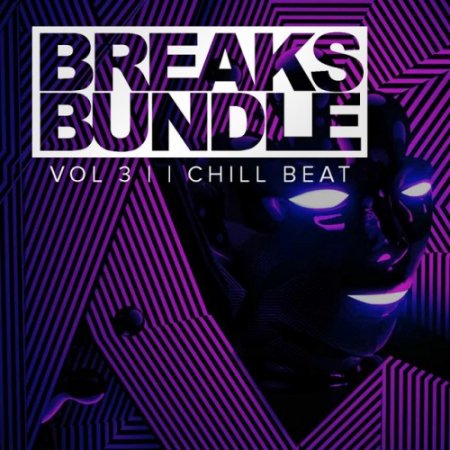 VA - Breaks Bundle Vol.3 Chill Breaks (2017)