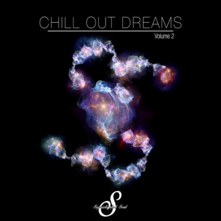 VA - Chill out Dreams Vol.2 (2017)