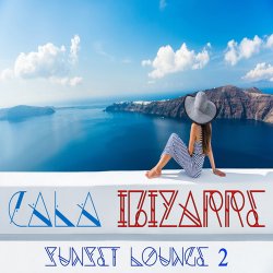 Cala Ibizarre Sunset Lounge Vol. 2 (2017)