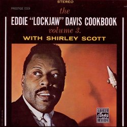 Eddie "Lockjaw" Davis & Shirley Scott - The Eddie "Lockjaw" Davis Cookbook Vol. 3 (1992)