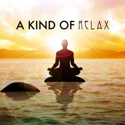 A Kind Of Relax (2017)