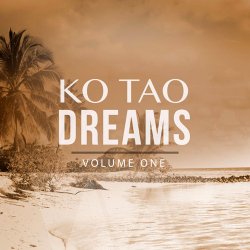Ko Tao Dreams Vol. 1 (2017)