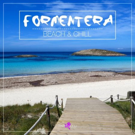 VA - Formentera. Beach and Chill (2017)