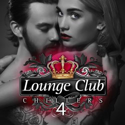 Lounge Club Chillers Vol 4 (2017)