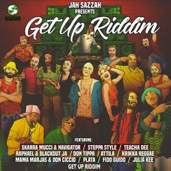 Jah Sazzah Presents Get Up Riddim (2017)