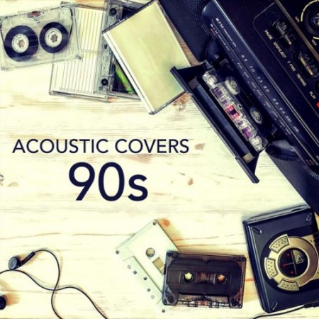 VA - Acoustic Covers 90s (2017)
