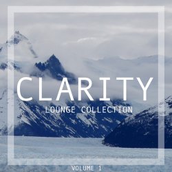 Clarity Lounge Collection Vol. 1 (2017)