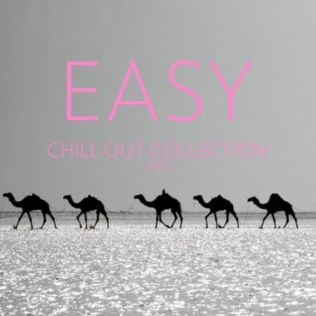 VA - Easy Chill out Collection Vol.1 (2017)