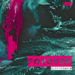 Forever Electronica Vol 1 (2017)