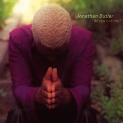 Jonathan Butler - Do You Love Me (1997)
