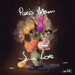 John Milk - Paris Show Some Love (2017)