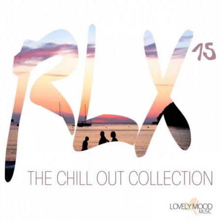 VA - RLX #15 The Chill Out Collection (2017)