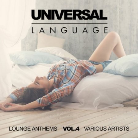 VA - Universal Language Lounge Anthems Vol.4 (2017)