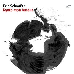 Eric Schaefer - Kyoto Mon Amour (2017) [Hi-Res]