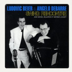 Ludovic Beier & Angelo Debarre - Swing Rencontre (2002)