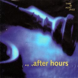 This Is Acid Jazz ...After Hours (1994)