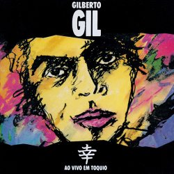 Gilberto Gil - Ao Vivo Em Toquio (2002)