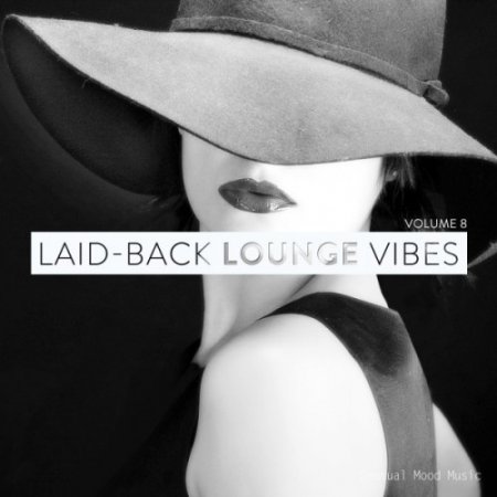 VA - Laid-Back Lounge Vibes Vol.8 (2017)