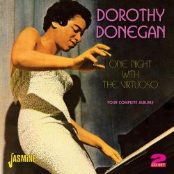 Dorothy Donegan - One Night With The Virtuoso: 4 Complete Albums (2012)