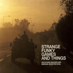 Strange Funky Games And Things (2005)