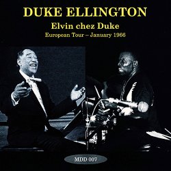 Duke Ellington - Elvin chez Duke: European Tour - January 1966 (2015)