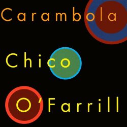 Chico O'Farrill - Carambola (2000)