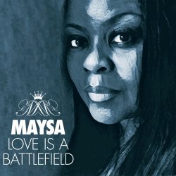 Maysa - Love Is A Battlefield (2017) [Hi-Res]