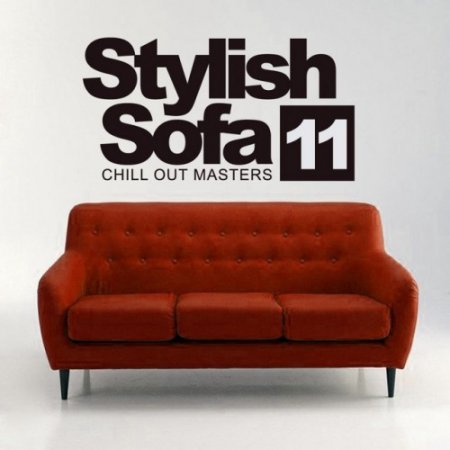 VA - Stylish Sofa Vol.11 Chill Out Masters (2017)