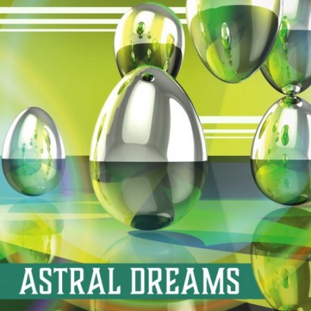 VA - Astral Dreams. Insomnia Help Sleeping Music (2017)