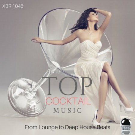 VA - Top Cocktail Music: From Lounge to Deep House Beats (2017)
