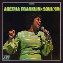 Aretha Franklin - Soul '69 (2012) [Hi-Res]