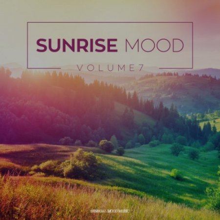 VA - Sunrise Mood Vol.7 (2017)