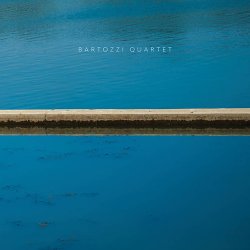 Bartozzi Quartet - Bartozzi Quartet (2016)