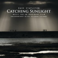 Dave Stapleton - Catching Sunlight (2008)