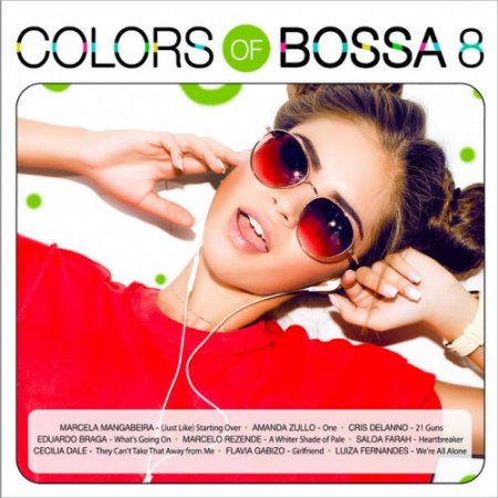 VA - Colors of Bossa 8 (2017)