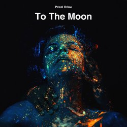 Pawel Orlow - To The Moon (2017)
