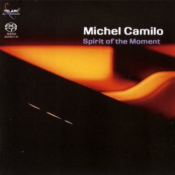 Michel Camilo - Spirit Of The Moment (2007) [SACD]