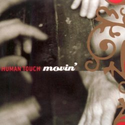 Human Touch - Movin' (2004)