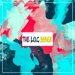 VA - The L.o.c Lounge (2017)