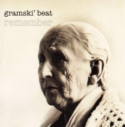 Gramski' Beat - Remember (2003)