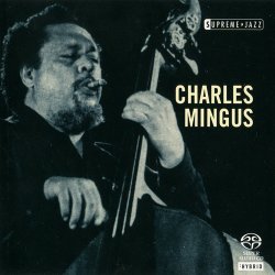 Charles Mingus - Supreme Jazz (2006) [SACD]