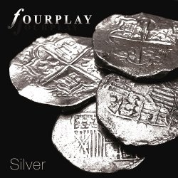 Fourplay - Silver (2015) [Hi-Res]