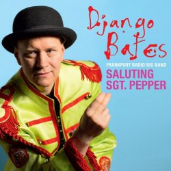 Django Bates - Saluting Sgt. Pepper (2017)