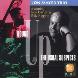 Jon Mayer Trio - Round Up The Usual Suspects (1995)