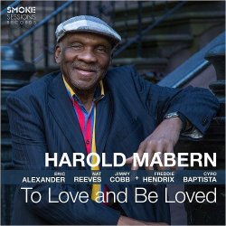 Harold Mabern - To Love And Be Loved (2017)
