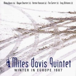 Miles Davis Quintet - Winter In Europe 1967 (2006)