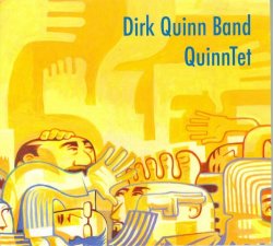 Dirk Quinn Band - QuinnTet (2008)
