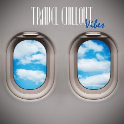 Travel Chillout Vibes (2017)