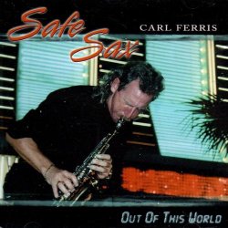 Carl Ferris - Out of This World (2000)