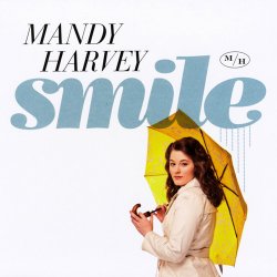 Mandy Harvey - Smile (2009)